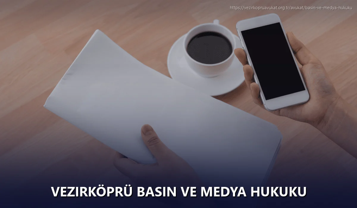 Vezirköprü Basın ve Medya Hukuku