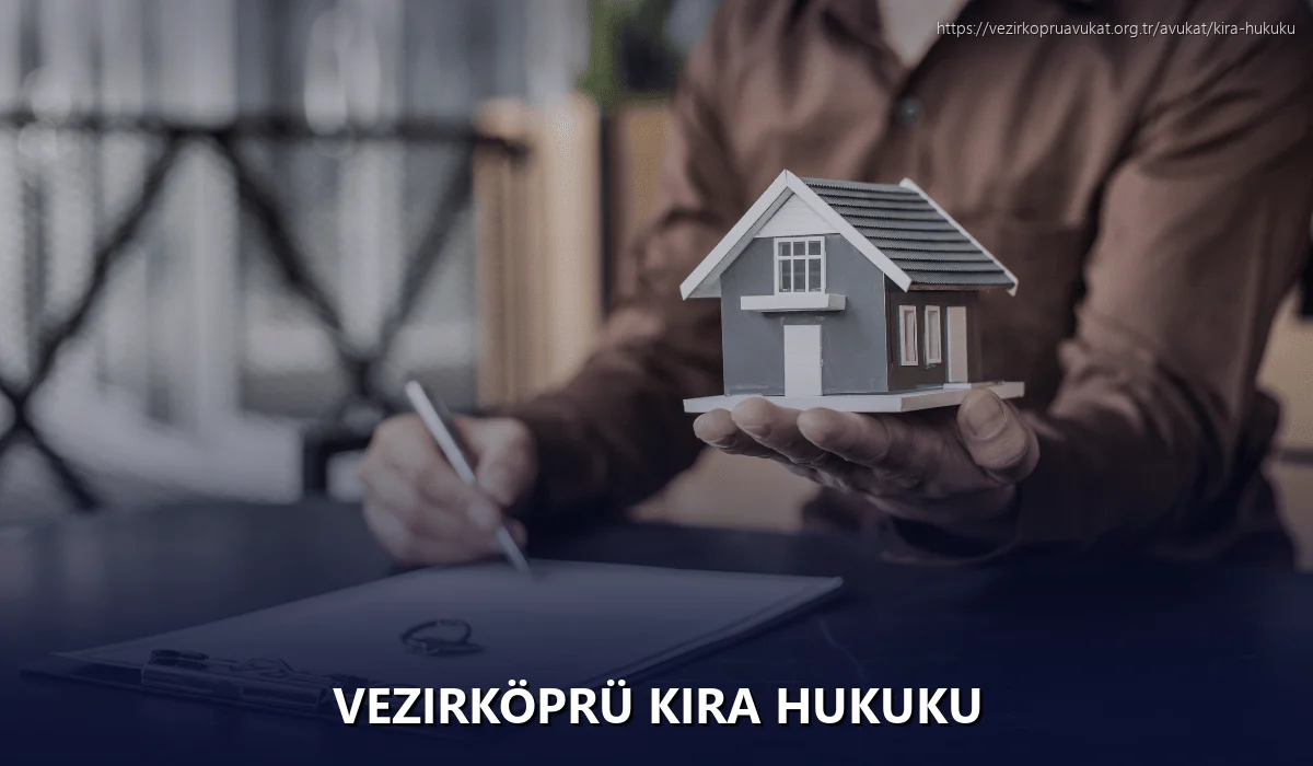 Vezirköprü Kira Hukuku